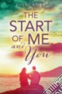 The Start of Me and You libro in lingua di Lord Emery
