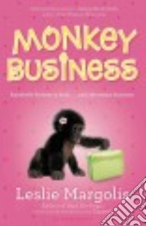 Monkey Business libro in lingua di Margolis Leslie