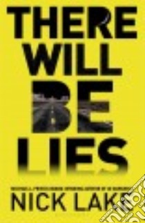 There Will Be Lies libro in lingua di Lake Nick
