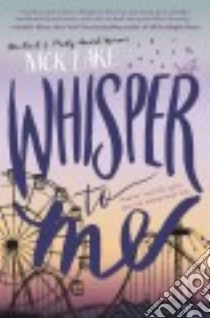 Whisper to Me libro in lingua di Lake Nick