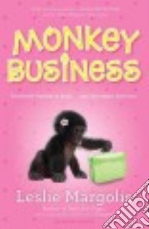 Monkey Business libro in lingua di Margolis Leslie