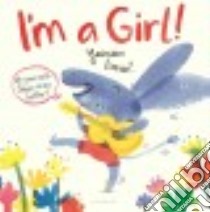 I'm a Girl! libro in lingua di Ismail Yasmeen