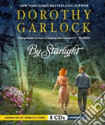 By Starlight (CD Audiobook) libro in lingua di Garlock Dorothy, Gibel Rebecca (NRT)