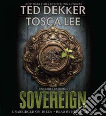Sovereign (CD Audiobook) libro in lingua di Dekker Ted, Lee Tosca, Leyva Henry (NRT)