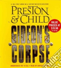 Gideon's Corpse (CD Audiobook) libro in lingua di Preston Douglas, Child Lincoln, Collins David W. (NRT)