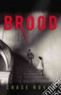 Brood (CD Audiobook) libro in lingua di Novak Chase, Rodgers Elisabeth (NRT), Collins Kevin T. (NRT)