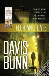 Florian's Gate libro in lingua di Bunn T. Davis