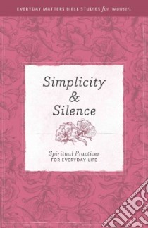 Simplicity & Silence libro in lingua di Hendrickson Publishers Marketing LLC (COR)