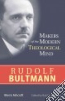 Rudolf Bultmann libro in lingua di Ashcraft Morris, Patterson Bob E. (EDT)