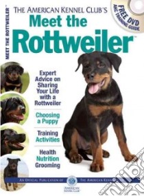 Meet the Rottweiler libro in lingua di American Kennel Club (COR)