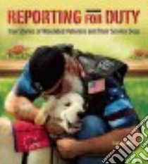 Reporting for Duty libro in lingua di Libby Tracy, Jeffries Karen (FRW)
