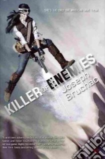 Killer of Enemies libro in lingua di Bruchac Joseph