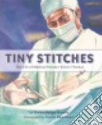 Tiny Stitches libro in lingua di Hooks Gwendolyn, Bootman Colin (ILT)