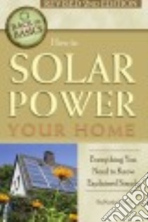 How to Solar Power Your Home libro in lingua di Maeda Martha