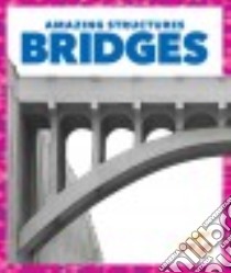 Bridges libro in lingua di Pettiford Rebecca