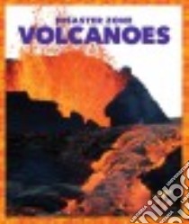 Volcanoes libro in lingua di Meister Cari