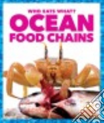 Ocean Food Chains libro in lingua di Pettiford Rebecca