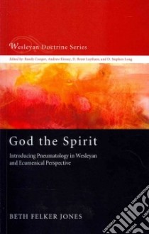 God the Spirit libro in lingua di Felker Jones Beth