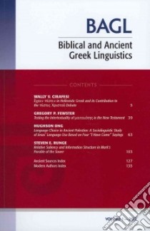 Biblical and Ancient Greek Linguistics 2012 libro in lingua di Porter Stanley E. (EDT), O'Donnell Mathew Brook (EDT), Cirafesi Wally (EDT), Fewster Gregory P. (EDT)