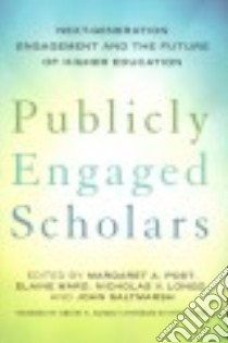 Publicly Engaged Scholars libro in lingua di Post Margaret A. (EDT), Ward Elaine (EDT), Longo Nicholas V. (EDT), Saltmarsh John (EDT), Eatman Timothy K. (FRW)