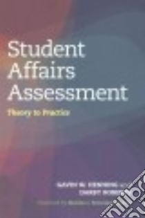 Student Affairs Assessment libro in lingua di Henning Gavin W., Roberts Darby, Bresciani Ludvik Marilee (FRW)