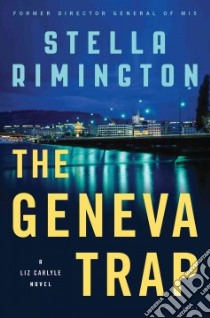 The Geneva Trap libro in lingua di Rimington Stella