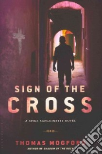 Sign of the Cross libro in lingua di Mogford Thomas