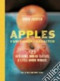 Apples of Uncommon Character libro in lingua di Jacobsen Rowan, Barboza Clare (PHT)