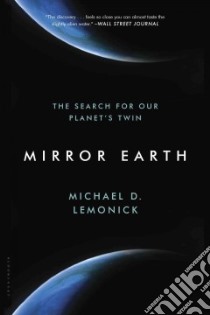 Mirror Earth libro in lingua di Lemonick Michael D.