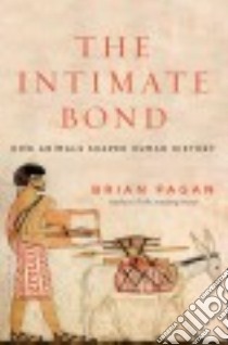 The Intimate Bond libro in lingua di Fagan Brian