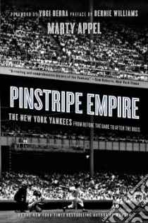 Pinstripe Empire libro in lingua di Appel Marty