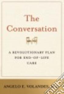 The Conversation libro in lingua di Volandes Angelo E. M.D.