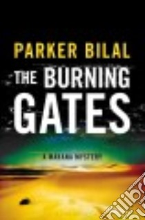 The Burning Gates libro in lingua di Bilal Parker