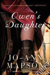 Owen's Daughter libro in lingua di Mapson Jo-Ann