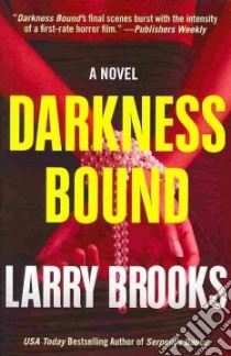 Darkness Bound libro in lingua di Brooks Larry