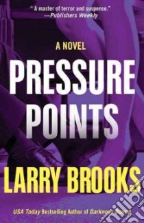 Pressure Points libro in lingua di Brooks Larry