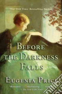 Before the Darkness Falls libro in lingua di Price Eugenia