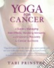 Yoga for Cancer libro in lingua di Prinster Tari, Lee Cyndi (FRW)