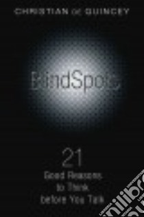 Blindspots libro in lingua di De Quincey Christian