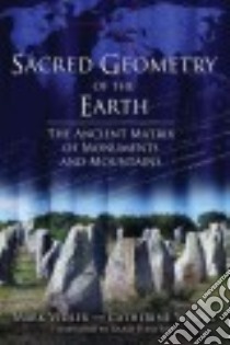 Sacred Geometry of the Earth libro in lingua di Vidler Mark, Young Catherine