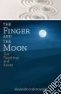 The Finger and the Moon libro in lingua di Jodorowsky Alejandro, Urquiola Alberto Tiburcio (TRN)