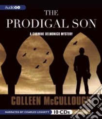 The Prodigal Son (CD Audiobook) libro in lingua di McCullough Colleen, Leggett Charles (NRT)
