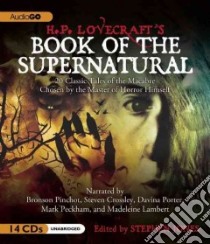 H. P. Lovecraft's Book of the Supernatural (CD Audiobook) libro in lingua di Lovecraft H. P., Pinchot Bronson (NRT), Crossley Steven (NRT), Porter Davina (NRT), Peckham Mark (NRT)