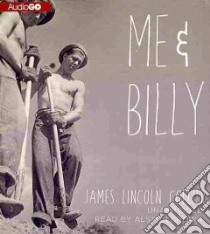 Me & Billy (CD Audiobook) libro in lingua di Collier James Lincoln, Brown Alston (NRT)