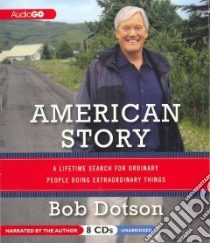 American Story (CD Audiobook) libro in lingua di Dotson Bob (NRT)