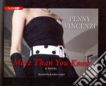 More Than You Know (CD Audiobook) libro in lingua di Vincenzi Penny, Landor Rosalyn (NRT)