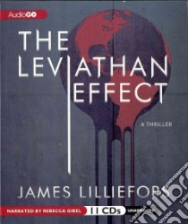 The Leviathan Effect (CD Audiobook) libro in lingua di Lilliefors James, Gibel Rebecca (NRT)