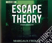 Escape Theory (CD Audiobook) libro in lingua di Froley Margaux, Dolan Amanda (NRT)