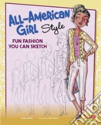 All-American Girl Style libro in lingua di Bolte Mari, Otero Sole (ILT)