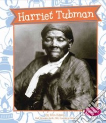 Harriet Tubman libro in lingua di Edison Erin